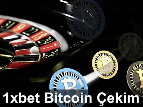 1xbet bitcoin çekim işlemi