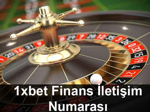 1xbet finans iletişim numarası