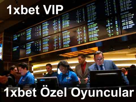 1xbet özel oyuncular